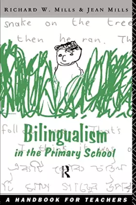 Couverture du produit · Bilingualism in the Primary School: A Handbook for Teachers