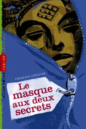 Couverture du produit · Le masque aux deux secrets