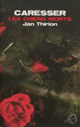 Couverture du produit · Caresser les chiens morts