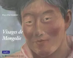 Couverture du produit · Visages de Mongolie