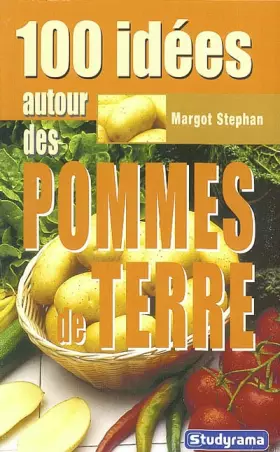 Couverture du produit · 100 idées autour des pommes de terre