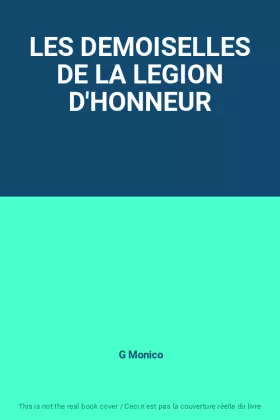 Couverture du produit · LES DEMOISELLES DE LA LEGION D'HONNEUR