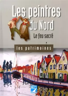 Couverture du produit · Les peintres du Nord: Le feu sacré