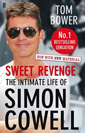 Couverture du produit · Sweet Revenge: The Intimate Life of Simon Cowell