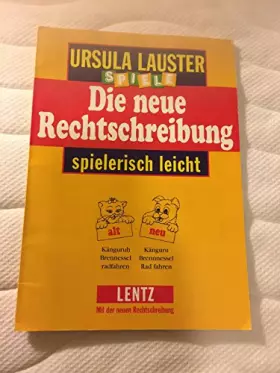 Couverture du produit · Die neue Rechtschreibung spielerisch leicht, Tl.1 - Lauster, Ursula