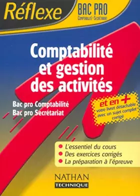 Couverture du produit · Comptabilité et Gestion des activités : Bac Pro comptabilité, Secrétariat