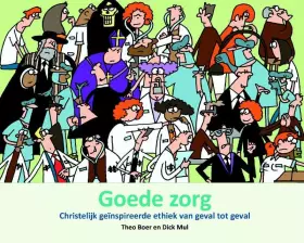 Couverture du produit · Goede zorg: christelijk geinspireerde ethiek van geval tot geval
