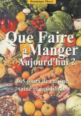 Couverture du produit · Que Faire a Manger Aujourd'Hui