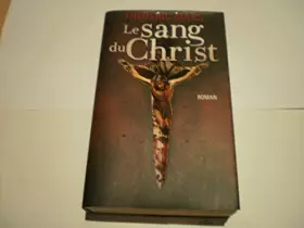 Couverture du produit · Le sang du Christ