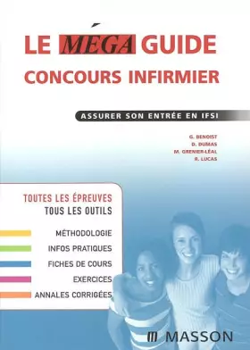 Couverture du produit · Le méga guide concours infirmier : Assurer son entrée en IFSI