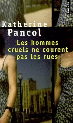 Couverture du produit · Les hommes cruels ne courent pas les rues
