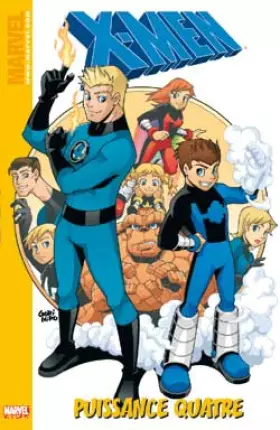 Couverture du produit · X-Men, Tome 2 : Puissance quatre