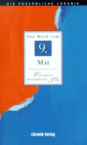 Couverture du produit · Die Persönliche Chronik, in 366 Bdn., 9. Mai