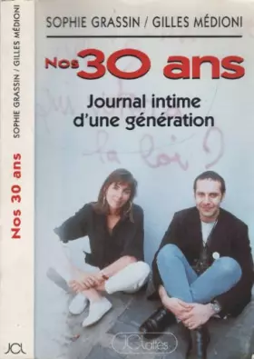 Couverture du produit · Nos 30 ans : Journal intime d'une génération perdue