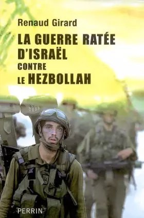 Couverture du produit · La guerre ratée d'Israël contre le Hezbollah