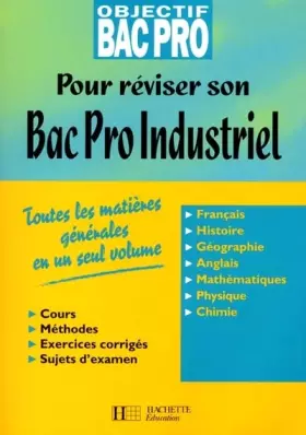 Couverture du produit · Pour Reviser Son Bac Pro Industriel