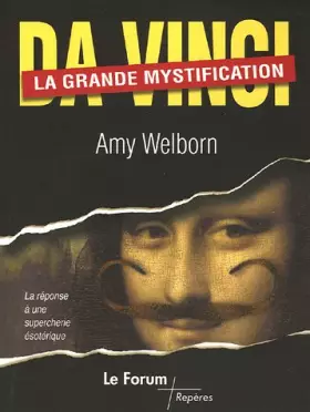 Couverture du produit · Da Vinci, la grande mystification : Réponse à une imposture ésotérique
