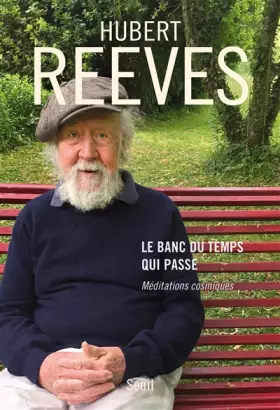 Couverture du produit · Le banc du temps qui passe - Méditations cosmiques