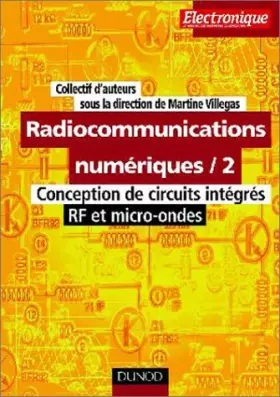 Couverture du produit · Radiocommunications numériques : Conception de circuits intégrés RF et micro-ondes