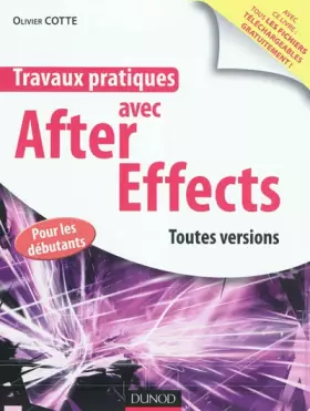 Couverture du produit · Travaux pratiques avec After Effects - Toutes versions: Toutes versions