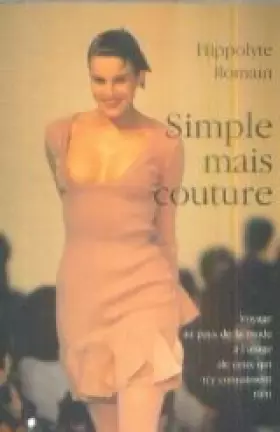 Couverture du produit · Simple mais couture : Les dessous de la mode