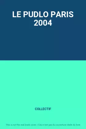 Couverture du produit · LE PUDLO PARIS 2004