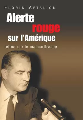 Couverture du produit · Alerte rouge sur l'Amérique : Retour sur le maccarthysme