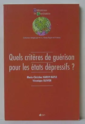 Couverture du produit · Quels critères de guérison pour les états dépressifs