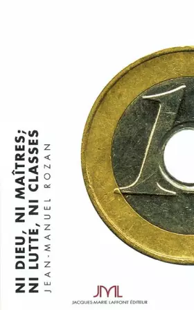 Couverture du produit · Ni Dieu, ni maîtres  ni lutte, ni classes
