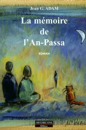 Couverture du produit · La mémoire de l'An-Passa