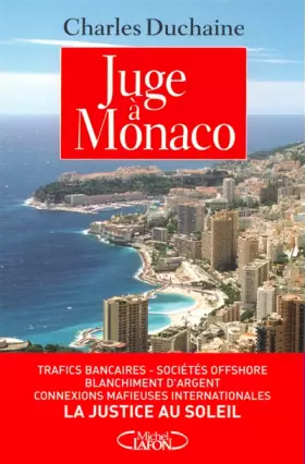 Couverture du produit · Juge à Monaco : Une justice " Canada Dry "