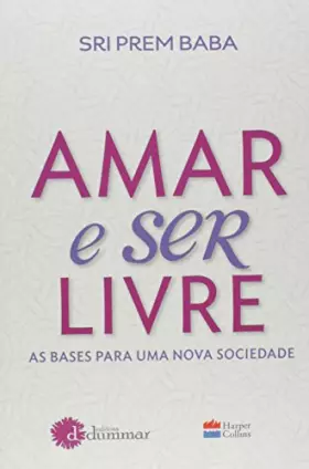 Couverture du produit · Amar e Ser Livre (Em Portuguese do Brasil)