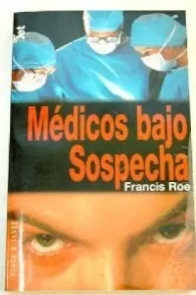 Couverture du produit · Medicos bajo sospecha