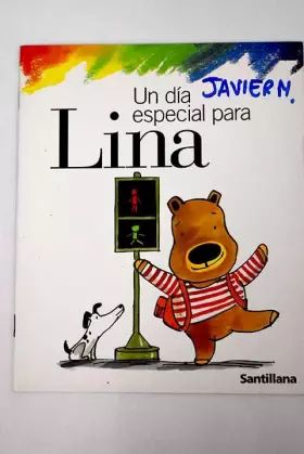 Couverture du produit · Un día especial para Lina. Cuento 1 [ Livre importé d´Espagne ]