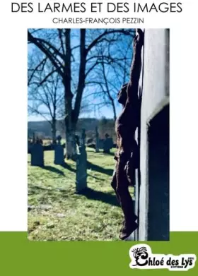 Couverture du produit · Des larmes et des images
