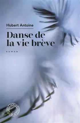 Couverture du produit · Danse de la vie brève