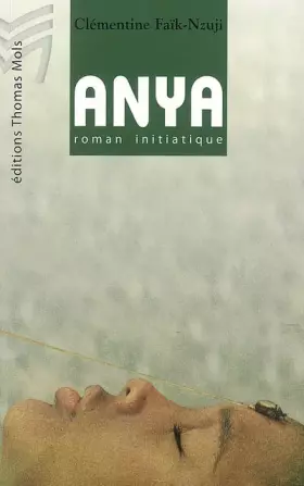 Couverture du produit · Anya : Roman initiatique
