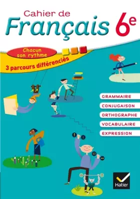 Couverture du produit · Cahier de Français 6e éd. 2015 - Cahier de l'élève