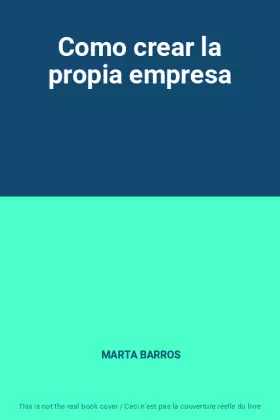 Couverture du produit · Como crear la propia empresa