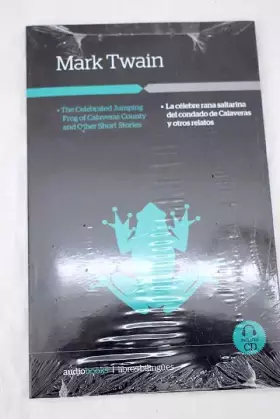 Couverture du produit · La célebre rana saltarina del condado de Calaveras y otros relatos