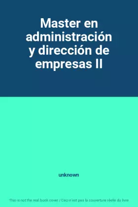 Couverture du produit · Master en administración y dirección de empresas II