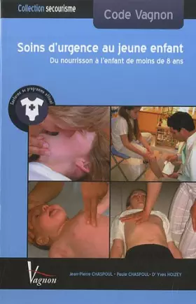 Couverture du produit · CODE VAGNON SOINS D'URGENCE AU JEUNE ENFANT