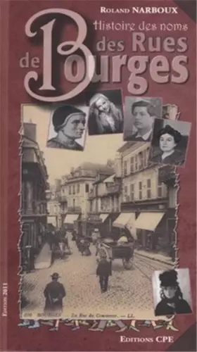 Couverture du produit · Histoire des noms des rues de Bourges