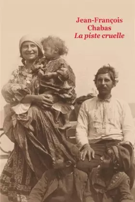 Couverture du produit · la piste cruelle