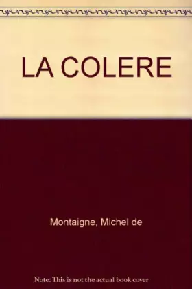 Couverture du produit · De la colère