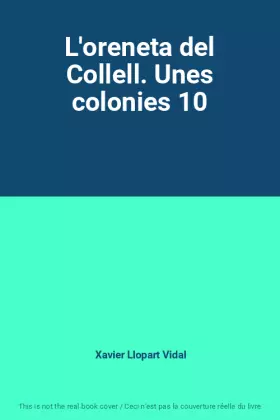 Couverture du produit · L'oreneta del Collell. Unes colonies 10