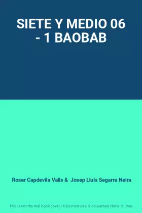 Couverture du produit · SIETE Y MEDIO 06 - 1 BAOBAB