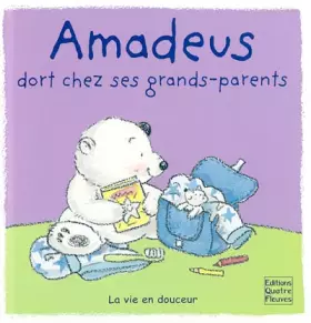 Couverture du produit · Amadeus dort chez ses grands-parents