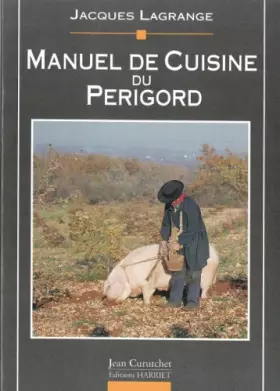 Couverture du produit · Manuel de cuisine du Périgord