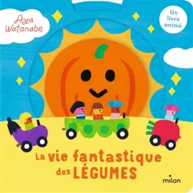 Couverture du produit · La vie fantastique des légumes
